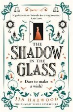 The Shadow in the Glass - 