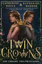 Twin Crowns - Catherine Doyleová, ...