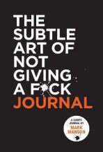 The Subtle Art of Not Giving a F*ck Journal - 