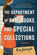 The Department of Rare Books and Special Collections - Eva Jurczyk