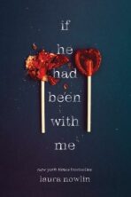 If He Had Been with Me (Defekt) - Laura Nowlin