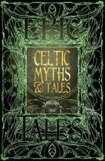 Celtic Myths & Tales : Epic Tales - J. K. Jackson