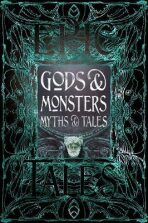 Gods & Monsters Myths & Tales : Epic Tales - 