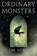 Ordinary Monsters : (The Talents Series 1) - Miro J. M.
