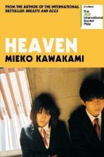 Heaven (Defekt) - Mieko Kawakami