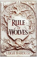 Rule of Wolves (King of Scars 2) (Defekt) - Leigh Bardugová