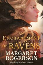 An Enchantment of Ravens - 