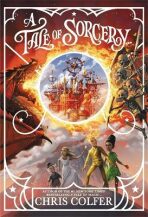 A Tale of Magic: A Tale of Sorcery (Defekt) - Chris Colfer