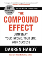 The Compound Effect - Hardy Darren