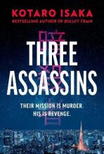 Three Assassins (Defekt) - Kotaro Isaka