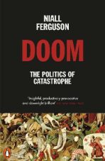 Doom: The Politics of Catastrophe (Defekt) - Niall Ferguson