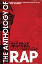 The Anthology of Rap (Defekt) - Bradley Adam