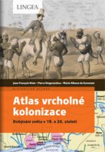 Atlas vrcholné kolonizace - Klein Jean-Francois, ...