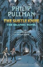 The Subtle Knife: The Graphic Novel - Philip Pullman, ...