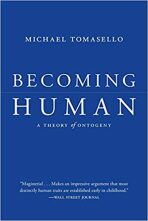 Becoming Human: A Theory of Ontogeny - 