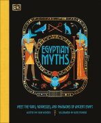 Egyptian Myths: Meet the Gods, Goddesses, and Pharaohs of Ancient Egypt - 