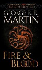 Fire & Blood (HBO Tie-in Edition) : 300 Years Before A Game of Thrones (Defekt) - George R.R. Martin