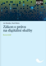 Zákon o právu na digitální služby - Komentář - Jan Matějka