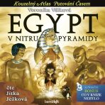 Egypt: V Nitru Pyramidy - Veronika Válková