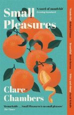 Small Pleasures - Chambers Clare