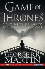 A Dance With Dragons, part 1: Dreams and Dust - George R.R. Martin
