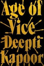 Age of Vice (Defekt) - Deepti Kapoor