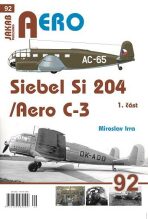 AERO 92 Siebel Si-204/Aero C-3, 1. část - 