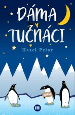 Dáma a tučňáci (Defekt) - Hazel Prior