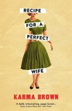 Recipe for a Perfect Wife - Brownová Karma
