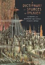 A Dictionary of Sources of Tolkien - 