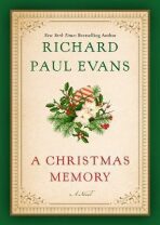 A Christmas Memory - Richard Paul Evans