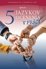 5 jazykov ocenenia v práci - Gary Chapman,Paul White