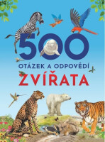 500 otázek a odpovědí Zvířata - 