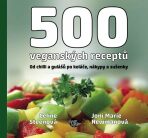 500 veganských receptů - Celine Steen,Joni M. Newman