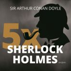 5x Sherlock Holmes - Arthur Conan Doyle
