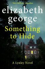 Something to Hide : Inspector Lynley 21 - 