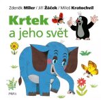 Krtek a jeho svět - Miloš Kratochvíl, ...