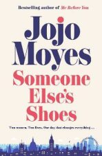 Someone Else´s Shoes (Defekt) - Jojo Moyes
