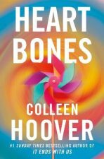Heart Bones (Defekt) - Colleen Hooverová