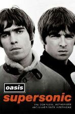 Supersonic: The Complete, Authorised and Uncut Interviews - 
