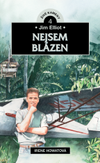 Jim Elliot - Nejsem blázen - Irene Howatová