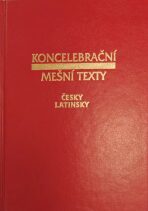 Koncelebrační mešní texty - česky-latinsky - 