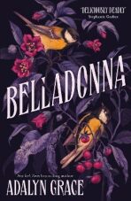 Belladonna (Defekt) - Adalyn Grace