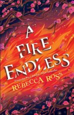 A Fire Endless (Elements of Cadence, Book 2) (Defekt) - Rebecca Ross