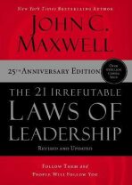 The 21 Irrefutable Laws of Leadership: Follow Them and People Will Follow You (Defekt) - John C. Maxwell