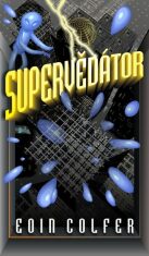 Supervědátor - Eoin Colfer