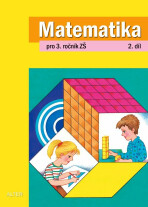 Matematika pro 3. ročník, 2. díl - Hana Staudková, ...