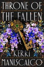 Throne of the Fallen (Defekt) - Kerri Maniscalco