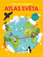 Moje cesta za poznáním Atlas světa - 