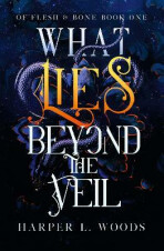 What Lies Beyond the Veil - Harper L. Woods